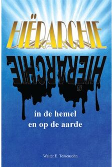 Wes Stonehens Hiërarchie in de hemel en op de aarde - Boek Walter Tessensohn (9491026038)
