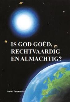 Wes Stonehens Is God goed, rechtvaardig en almachtig? - Boek Walter Tessensohn (9491026267)