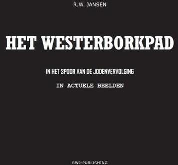 Westerborkpad - Boek Ronald Wilfred Jansen (9490482188)