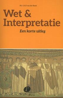 Wet & Interpretatie - Boek O.A.P. van der Roest (9462510695)