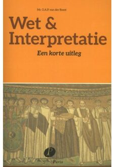 Wet & Interpretatie - Boek O.A.P. van der Roest (9462510695)