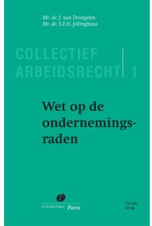 Wet op de ondernemingsraden - Boek J. van Drongelen (946251173X)
