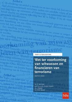 Wet Ter Voorkoming Van Witwassen En Financieren Van Terrorisme. Editie 2022 - Tekst & Toelichting - Ed van Liere