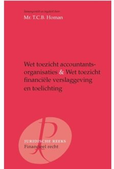 Wet toezicht accountantsorganisaties, Wet toezicht financiële verslaggeving en toelichting - Boek Uitgeverij Paris B.V. (9077320504)