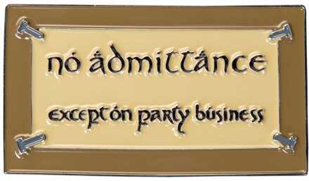 Weta Workshop Lord of the Rings Magnet No Admittance (Enamel) 7 cm