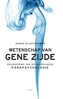 Wetenschap van gene zijde - Boek Ingrid Kloosterman (9024405939)