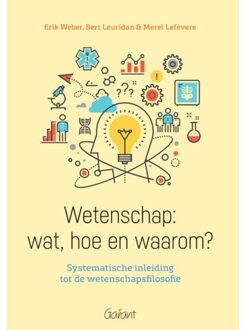 Wetenschap: Wat, Hoe En Waarom? - Erik Weber