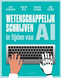 Wetenschappelijk schrijven in tijden van AI -  Bert de Groef (ISBN: 9789464983685)