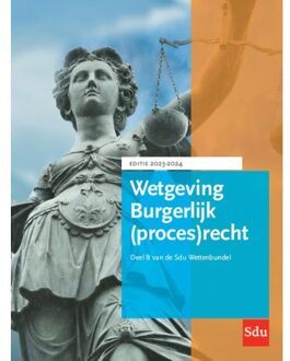 Wetgeving Burgerlijk (Proces)Recht / Deel B 2023-2024 - Educatieve Wettenverzameling