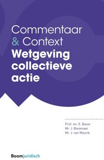 Wetgeving collectieve actie - Eddy Bauw, Hans Biezenaar, Jim van Mourik - ebook