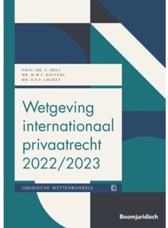 Wetgeving Internationaal Privaatrecht 2022/2023 - Boom Juridische Wettenbundels