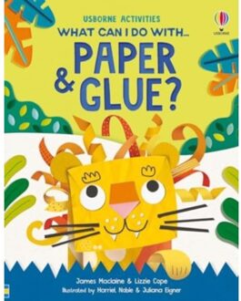 What Can I Do With Paper And Glue? - What Can I Do - James Maclaine