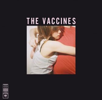 What Did You Expect From The Vaccines