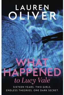 What Happened To Lucy Vale - Lauren Oliver
