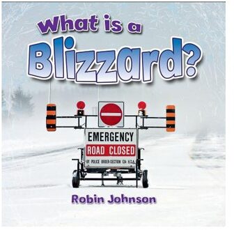 What Is a Blizzard?