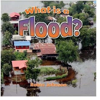 What Is a Flood? - Severe Weather Close-Up