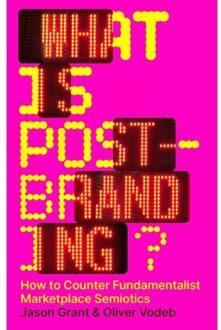What Is Post-Branding? - Jason Grant