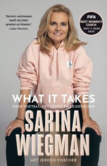What It Takes - Sarina Wiegman, Jeroen Visscher - ebook