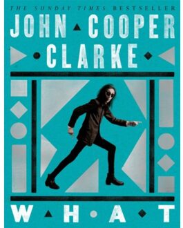 What - John Cooper Clarke