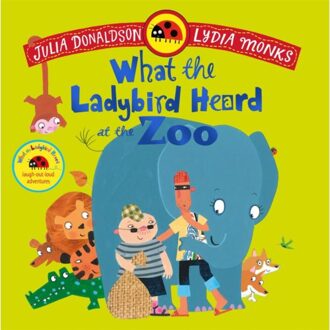 What The Ladybird Heard At The Zoo - Julia Donaldson