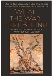 What The War Left Behind - Abisaab, Malek