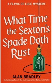 What Time The Sexton's Spade Doth Rust - Bradley, Alan