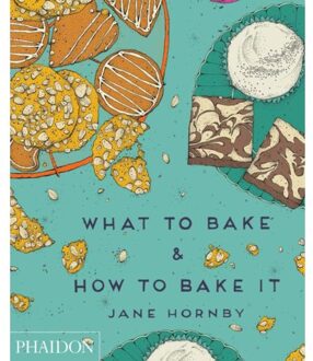 What to Bake & How to Bake It