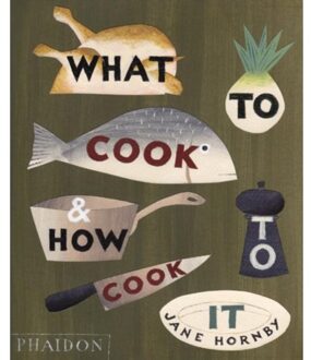 What to Cook and How to Cook it - Boek Jane Hornby (071485901X)