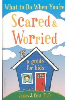 What to Do When You're Scared and Worried