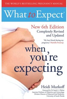 What To Expect When You're Expecting 6th Edition - Heidi Murkoff