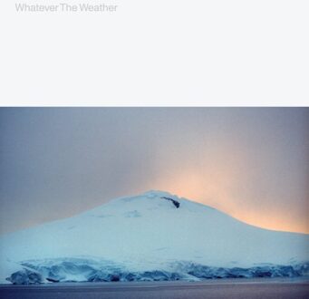 Whatever The Weather - Whatever The Weather