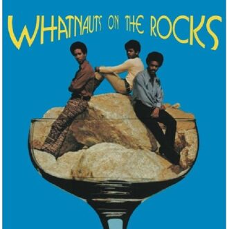 Whatnauts On The Rocks - Whatnauts