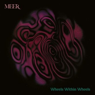 Wheels Within Wheels - Meer
