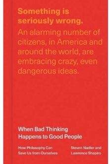 When Bad Thinking Happens To Good People - Steven Nadler