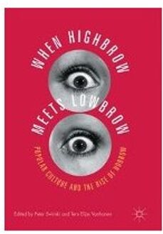 When Highbrow Meets Lowbrow