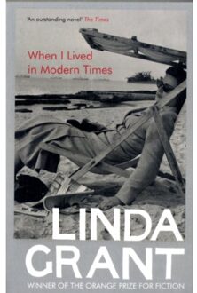 When I Lived In Modern Times - Linda Grant