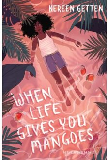When Life Gives You Mangoes - Kereen Getten