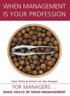 When management is your profession - eBook Anton van den Dungen (9058710505)