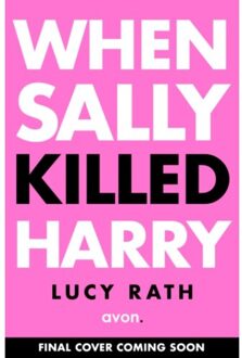 When Sally Killed Harry - Lucy Roth