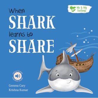 When Shark Learns To Share - Me & My Feelings - Gemma Cary