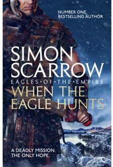 When the Eagle Hunts (Eagles of the Empire 3)