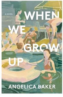 When We Grow Up - Angelica Baker