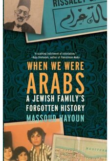 When We Were Arabs - Massoud Hayoun