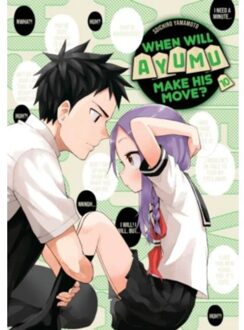 When Will Ayumu Make His Move? 10 - When Will Ayumu Make His Move? - Soichiro Yamamoto