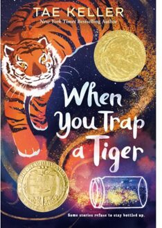 When You Trap A Tiger - Tae Keller