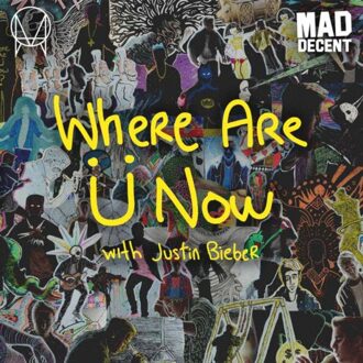 Where Are ?? Now (With Justin B (LP)