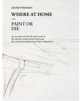 Where At Home - Paint Or Die - Song Hyun-Sook