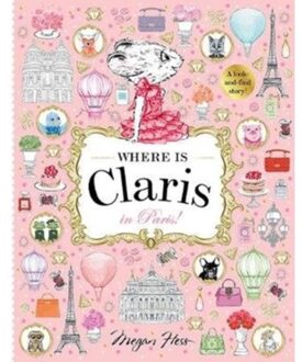 Where Is Claris In Paris! - Where Is Claris - Megan Hess