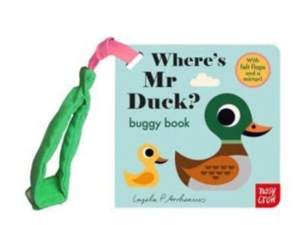 Where's Mr Duck? - Felt Flaps Buggy Book