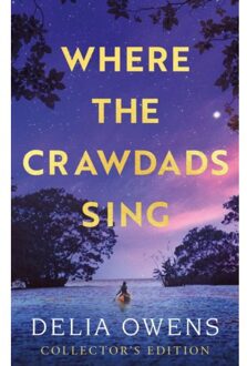 Where The Crawdads Sing - Collector's Edition - Delia Owens